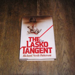 RICHARD NORTH PATTERSON  The Lasko Tangent  1st  SIGNED