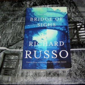 RICHARD RUSSO Bridge of Sighs 1st  ARC