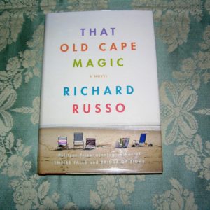 RICHARD RUSSO That Old Cape Magic 1st SIGNED