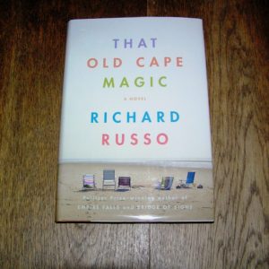 RICHARD RUSSO That Old Cape Magic 1st SIGNED