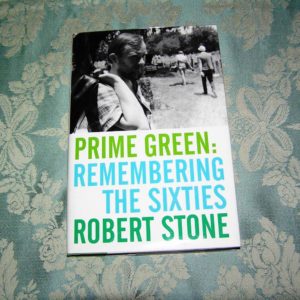 ROBERT STONE Remembering the Sixties 1st SIGNED