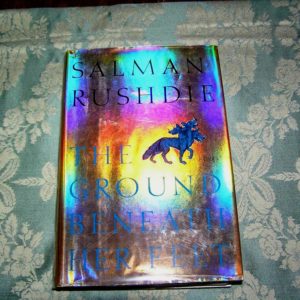 SALMAN RUSHDIE Ground Beneath Her Feet 1st SIGNED