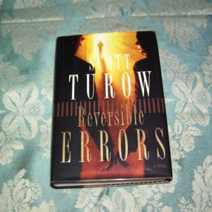 SCOTT TUROW  Reversible Errors  1st   SIGNED