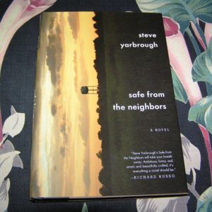 STEVE YARBROUGH Safe From Neighbors 1st SIGNED