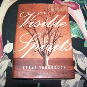 STEVE YARBROUGH Visible Spirits 1st SIGNED