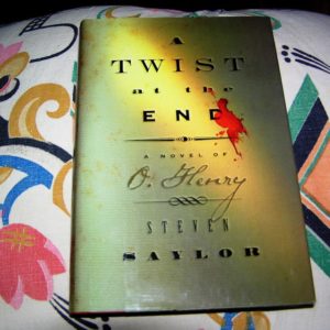 STEVEN SAYLOR Twist at the End 1st SIGNED