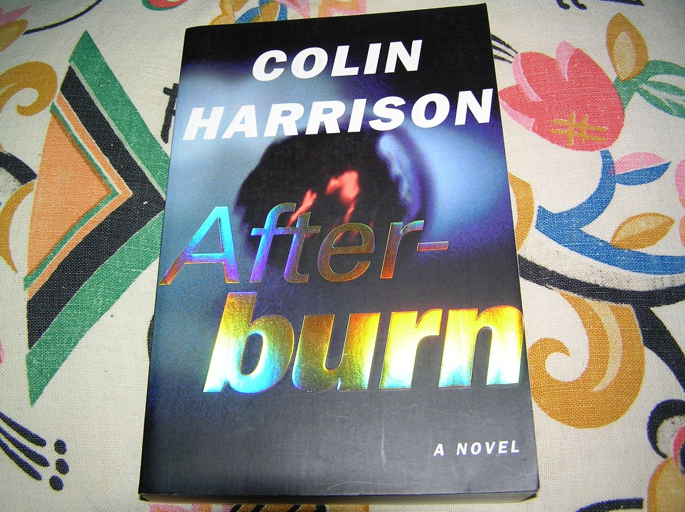 COLIN HARRISON After Burn 1st ARC