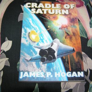 JAMES P. HOGAN  Cradle of Saturn  1st   ARC