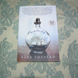 SARA SHEPARD  The Visibles  1st  ARC