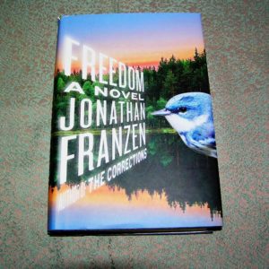 JONATHAN FRANZEN  Freedom  1st  Ed.