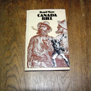 KARL MAY  Canada Bill  1st Edition  1971