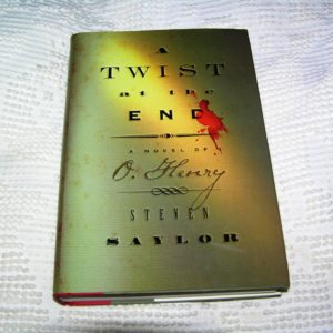 STEVEN SAYLOR Twist at the End 1st Ed.