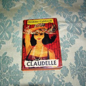 ERSKINE CALDWELL  Claudelle  1st  UK  Ed.