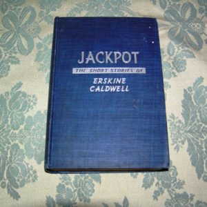 ERSKINE CALDWELL   Jackpot   1st   Ed.