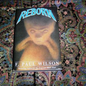 F. PAUL WILSON   Reborn  1st SIGNED and Numbered