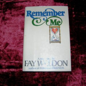 FAY WELDON   Remember Me   1st   SIGNED