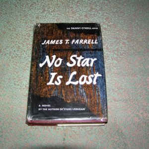 JAMES T. FARRELL  No Star is Lost  1st  SIGNED