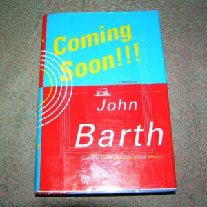 JOHN BARTH Coming Soon  1st  Ed.