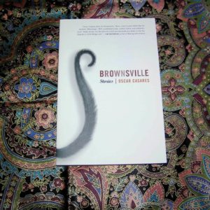 OSCAR CASARES  Brownsville  PBO 1st ed. SIGNED