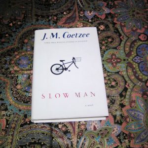 J.M. COETZEE  Slow Man  1st   Ed.