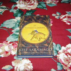 JOSE SARAMAGO   The Elephants Journey  1st  Ed.