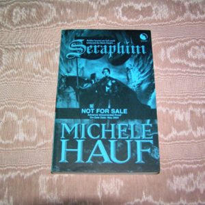 MICHELE HAUF Seraphim Uncorrected Proof 1st