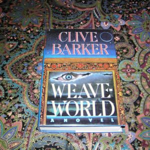 CLIVE BARKER Weave World 1st Ed.