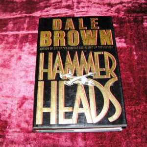 DALE BROWN Hammer Heads 1st Ed.