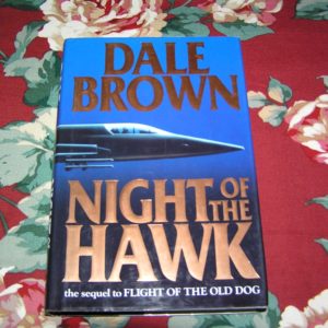 DALE BROWN Night of The Hawk 1st Ed.