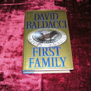 DAVID BALDACCI First Family 1st Ed.