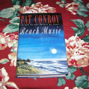 PAT CONROY  Beach Music  1st  Ed.