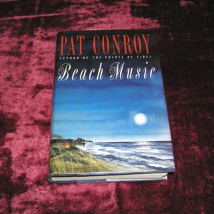 PAT CONROY  Beach Music  1st  Ed.