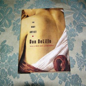 DON DELILLO The Body Artist 1st Ed.