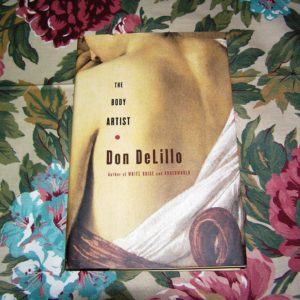 DON DELILLO The Body Artist 1st Ed.