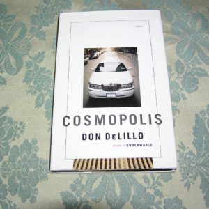 DON DELILLO Cosmopolis 1st Ed.