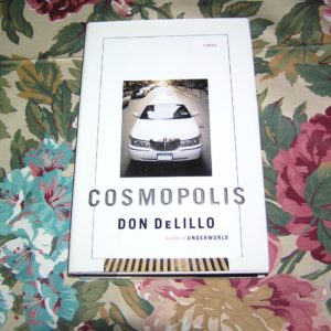 DON DELILLO Cosmopolis 1st Ed.