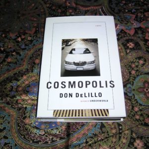 DON DELILLO Cosmopolis 1st Ed.