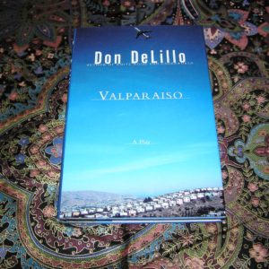 DON DELILLO Valparaiso 1st Ed.