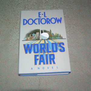 E.L. DOCTOROW Worlds Fair 1st  Ed.