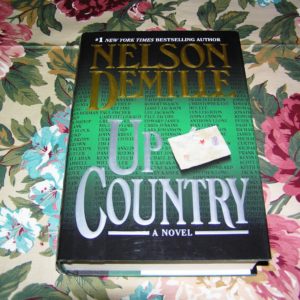 NELSON DeMILLE Up Country  1st  Ed.