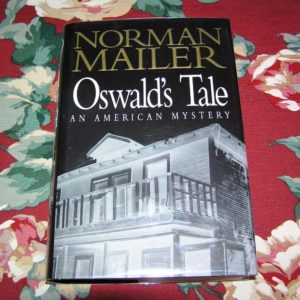 NORMAN MAILER  Oswald's Tale 1st Ed.