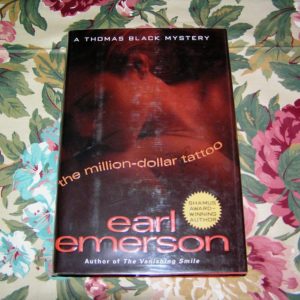 EARL EMERSON The Million Dollar Tattoo 1st Ed.
