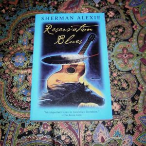 SHERMAN ALEXIE Reservation Blues PB 1st Ed.