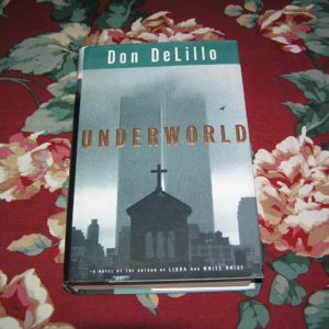 DON DELILLO Underworld 1st Ed.
