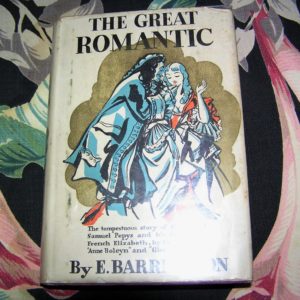 E. BARRINGTON  The Great Romantic  1st  Ed.