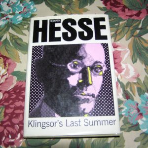 HERMANN HESSE Klingsor's Last Summer 1st Ed.