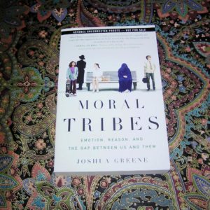 JOSHUA GREENE  Moral Tribes  1st  ARC