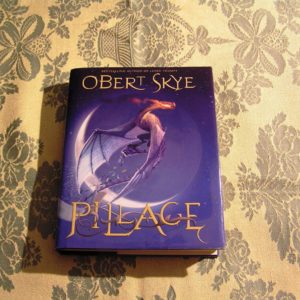 OBERT SKYE  Pillage  1st  SIGNED
