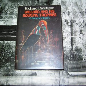 RICHARD BRAUTIGAN Willard Bowling Trophies 1st Ed