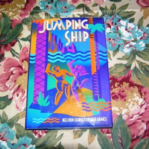 KELVIN CHRISTOPHER JAMES  Jumping Ship  1st  Ed.
